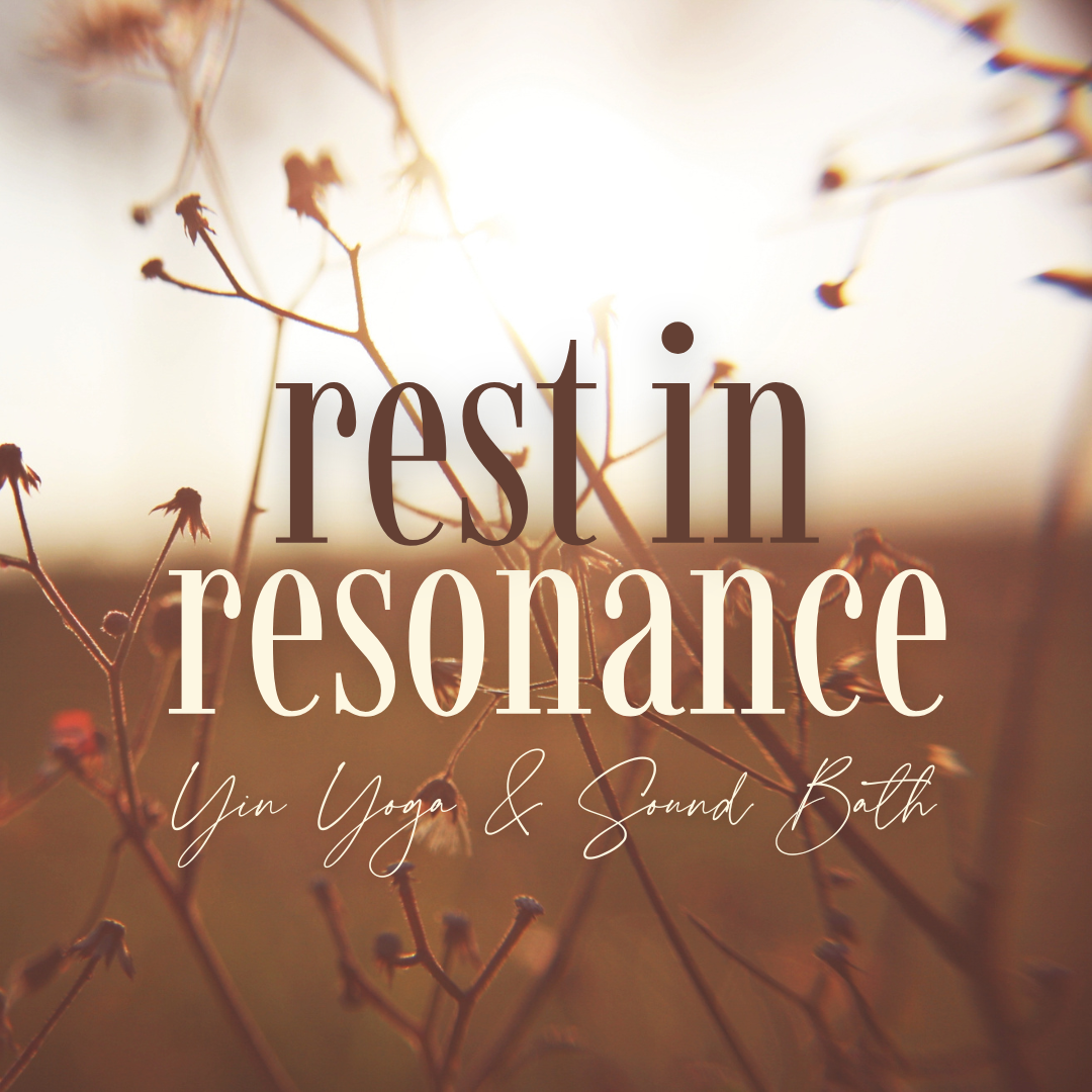 Rest in Resonance — Yin Yoga & Sound Bath, 26 July 2026